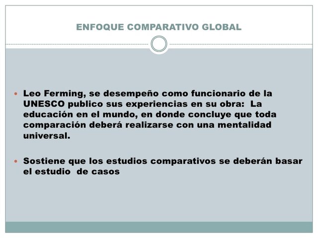 Enfoque comparativo Global ( Leo Ferming ).