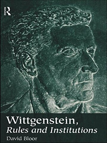 Wittgenstein - rules and institutions