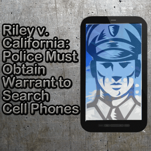 Riley v. California