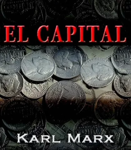 El capital - Carlos Marx