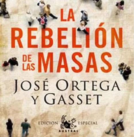 La rebelión de las masas - Jose Ortega y Gasset (Ensayos mas Relevantes)