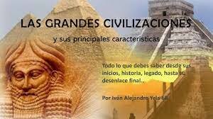 Grandes civilizaciones