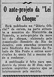 Publicado no Diário Oficial de 16 de julho de 1946 o anteprojeto de reformulação da lei do cheque elaborado pela Associação bancária.