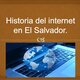 Historia del internet en el salvador 1 638