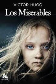 "Los Miserables" ,Víctor Hugo