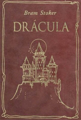 "Drácula",Bram Stoker