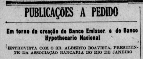 Maio: Defesa do Banco do Brasil como Banco Emissor e da criação do Banco Hipotecário Nacional