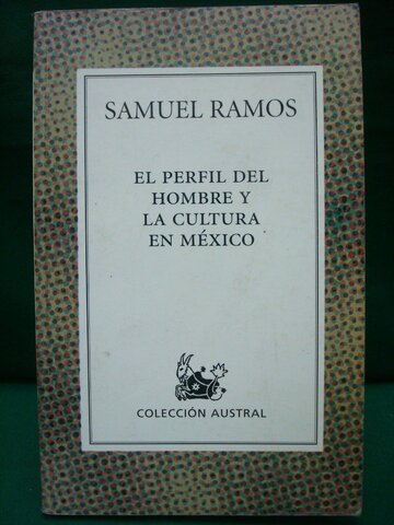 Se publica la obra "El perfil del hombre y la cultura en México"