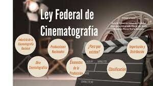Ley Federal de Cinematografía