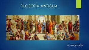 FILOSOFÍA ANTIGUA