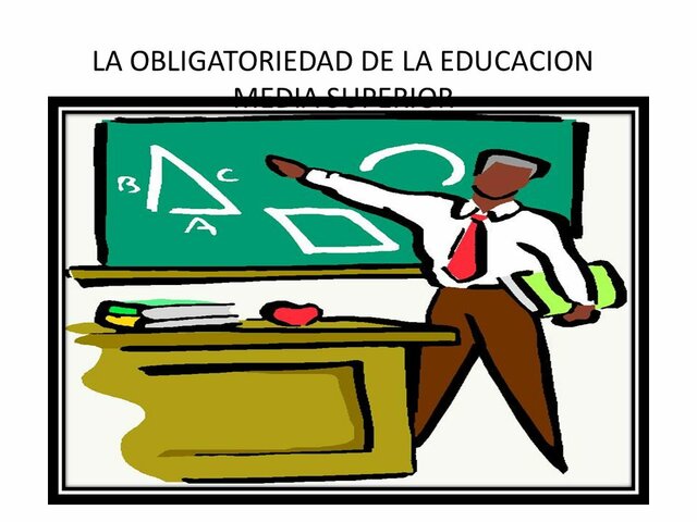 Obligatoriedad de la educación media superior