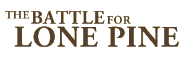 The Battle of The Lone Pine begins