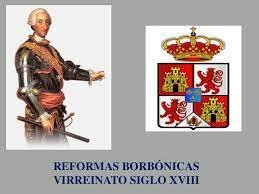 LAS REFORMAS BORBÓNICAS