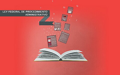 1994 Aprobación de la Ley Federal de Procedimiento Administrativo