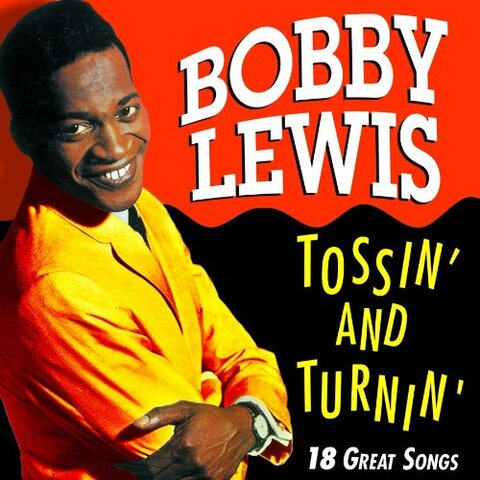 « Tossin’ And Turnin’ » par Bobby Lewis