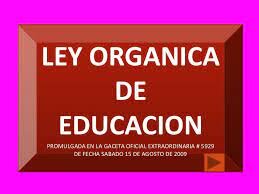 Promulgación de  la Ley Orgánica de Educación No. 29-09