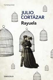 Rayuela de Julio Cortazar