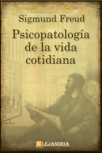 Se publica "Psicopatología de la vida cotidiana" por Freud.