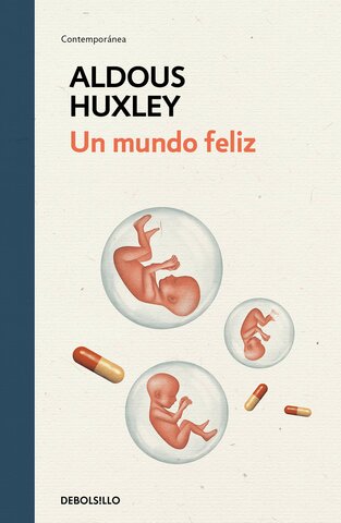 Un mundo feliz (Aldous Huxley) - Reino Unido.
