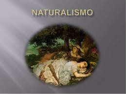EL NATURALISMO
