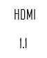 HDMI 1.1