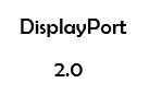 DisplayPort 2.0