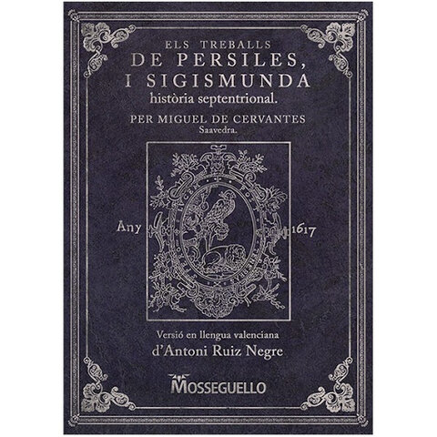 Publicación póstuma de "Pérsiles".