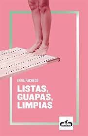 Listas, guapas, limpias