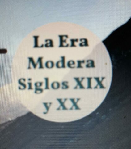 LA ERA MODERNA