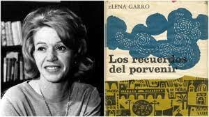 " LOS RECUERDOS DEL PORVENIR (1963) DE ELENA GARRO