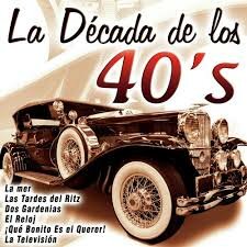 DECADA DE LOS 40s