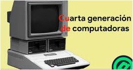 Cuarta Generación