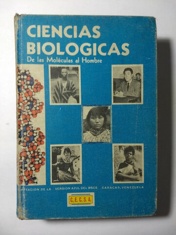 BSCS: Ciencias Biológicas - De las Moléculas al Hombre (versión azul)