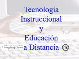 Primer Encuentro de Tecnología Instruccional y Educación a Distancia