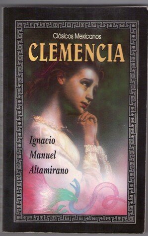 2 Unidad. Ignacio Manuel. Obra "Clemencia"