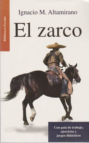 2 Unidad. Manuel Altamirano. Obra "El Zarco "