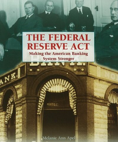 The Federal Reserve Act