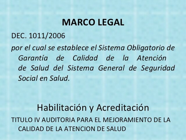 Sistema obligatorio de garantía de la calidad en salud.