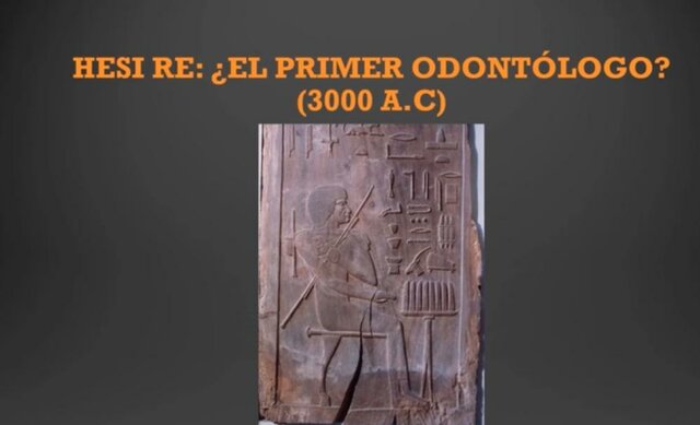 HESI RE: EL PRIMER ODONTOLOGO
