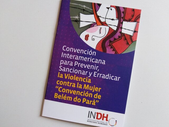 Convención Interamericana para Prevenir, Sancionar y Erradicar la Violencia contra la Mujer (Convención de Belém do Pará)
