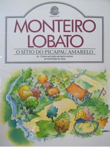 Criação do "sítio do pica-pau amarelo".