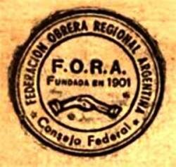 Creacion de la Federacion Obrera Argentina FORA 1901