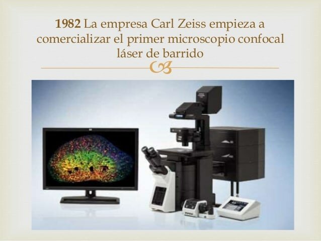 El primer microscopio con focal láser de barrido
