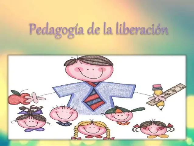 PEDAGOGÍA DE LA LIBERACIÓN