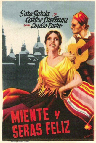 Miente y serás feliz