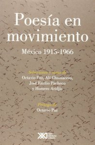 La antología Poesía en movimiento (Octavio Paz)