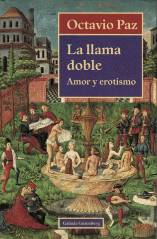 La llama doble (Octavio Paz)