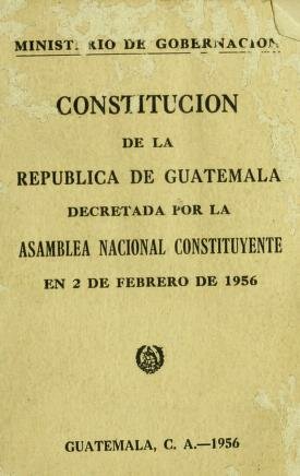 10. Constitución de la República de Guatemala (1956)