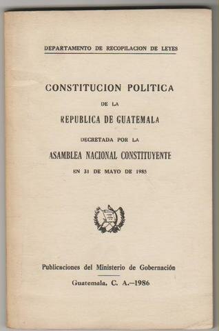 12. Constitución de la República de Guatemala (1985)