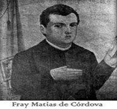Fray Matías de Córdova .1530